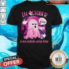 Premium In October Cancer Booo Even Ghosts Wear Pink Shirt
