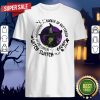 Buckle Up Buttercup You Just Flipped My Witch Switch Halloween Shirt