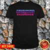Official Appreciate Excellence Shirt