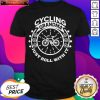 Premium Cycling Grandma Just Roll With It Shirt - Design by T-ShirtTop.com