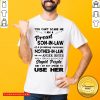 You Can’t Me I’m A Proud Son-in-law Of A Freaking Awesome Mother-in-law Shirt