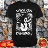 Awesome Waylon For President Us Flag Shirt