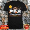 Good Toilet Paper Happy Quarantine Hallothanksmas Shirt