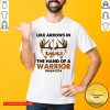 Good Like Arrows In The Hand Of A Warrior Psalm 127 4 Shirt - Design by Tshirttop