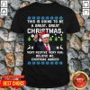 Official Trump This Is Going To Be A Great Great Christmas Very Festive Very Fun Believe Me Ugly Shirt - Design by Tshirttop