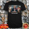 Perfect I Am The Trump Storm Shirt - Design by Tshirttop