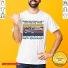 When One Door Closes Another One Opens Other Than That It’s A Pretty Good Aircraft Vintage Shirt - Design by Tshirttop