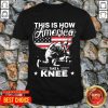 This Is How America Take A Knee 1 Veteran Shirt - Design by T-shirttop.com