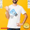 Une Pincée De Sel Est Tout Ce Dont On A Besoin Dans La Vie Shirt